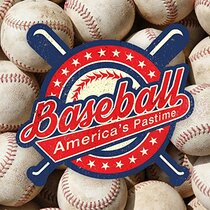 Baseball: America's Pastime
