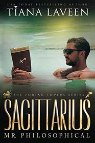 Sagittarius - Mr. Philosophical: The 12 Signs of Love (The Zodiac Lovers Series)