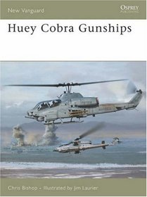 HueyCobra Gunships (New Vanguard)