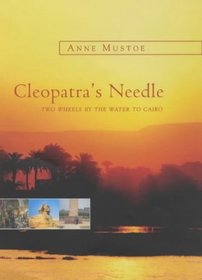 Cleopatra's Needle: Two Wheels by the Water to Cairo