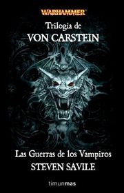 Trilogia de Von Carstein: Las guerras de los vampiros (Vampire Wars) (Warhammer: The Von Carstein Trilogy, Bk 1-3) (Spanish Edition)