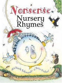 Nonsense Nursery Rhymes (Nonsense Rhymes)