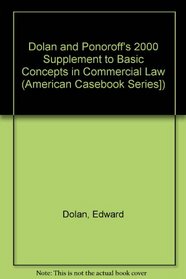 Basic Concepts in Commercial Law 2000: Cases and Materials (American Casebooks)