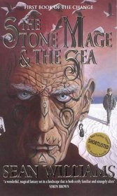 The Stone Mage and the Sea (Change, Bk 1)