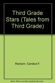 Third Grade Stars (Tales from Third Grade)