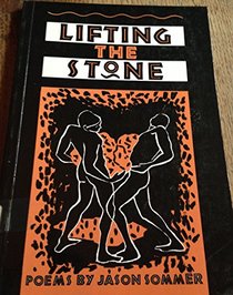 Lifting the Stone: Poems