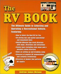 The RV Book: The ultimate guide to selecting and operating a recreational vehicle