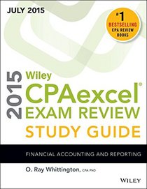 Wiley CPAexcel Exam Review 2015 Study Guide July: Financial Accounting and Reporting