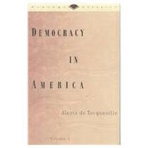 Democracy in America (Vintage Classics)