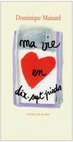 Ma vie en dix-sept pieds (French Edition)