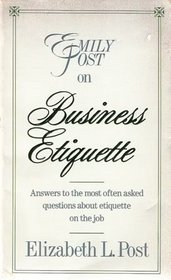 Emily Post on Business Etiquette