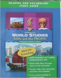 Reading and Vocabulary Study Guide (World Studies Asia and the Pacific, Geography History Culture)