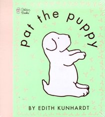 Pat the Puppy (Touch-and-Feel)