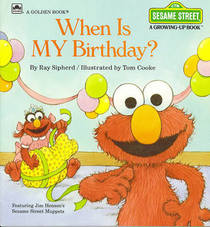 When Is It My Birthday Sesame Street