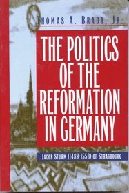 Politics of the Reformation In Germany