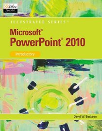 Bundle: Microsoft PowerPoint 2010: Illustrated Introductory + DVD: Microsoft PowerPoint 2010 Illustrated Introductory Video Companion