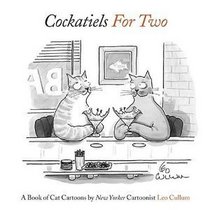 Cockatiels For Two: A Book of Cat Cartoons