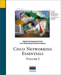 Cisco Networking Essentials Volume I