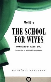 School for Wives (Oberon Classics)