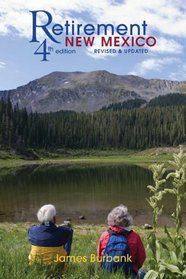 Retirement New Mexico: A Complete Guide to Retiring in New Mexico