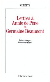 Lettres a Annie De Pene Et Germaine (French Edition)