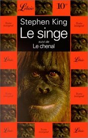 Le singe suivi di Le chenal (French Edition)