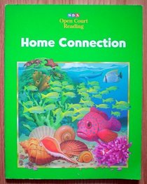 Home Connection (Level 2) (Open Court Reading)