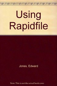 Using Rapidfile