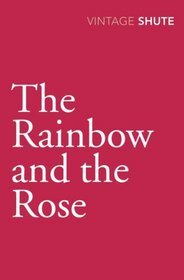 The Rainbow and the Rose (Vintage Classics)