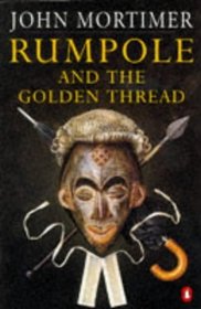 Rumpole and the Golden Thread