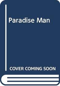 Paradise Man