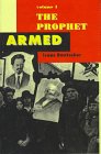 The Prophet Armed: Trotsky : 1879-1921 (The Trotsky Trilogy Series)