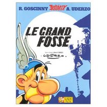 Asterix: Le Grand Fosse (French edition of The Great Divide)