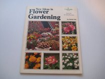 New Ideas in Flower Gardening