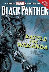 Black Panther: The Battle for Wakanda (A Mighty Marvel Chapter Book)