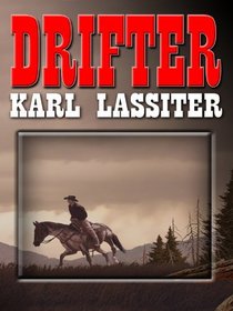 Drifter (Thorndike Large Print Western Series)