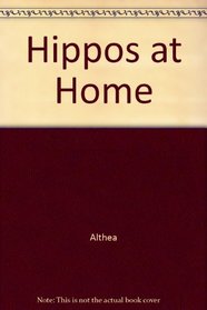 Hippos at Home