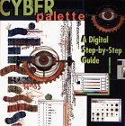 CyberPalette:A Digital Step-By-Step Guide