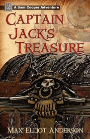 Captain Jack's Treasure (Sam Cooper Adventure, Bk 2)