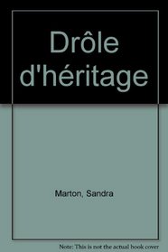 Drôle d'héritage