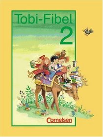 Tobi-Fibel, Leselehrgang und Lesetexte, neue Rechtschreibung, Bd.2, Lesetexte
