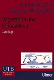 UTB Uni-Taschenbcher, Bd.14, Vegetation und Klimazonen