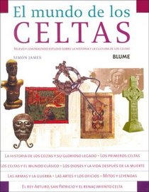 El Mundo de Los Celtas (Spanish Edition)