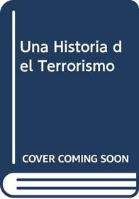 Una Historia del Terrorismo