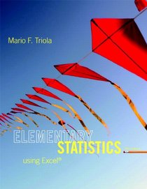 Elementary Statistics Using Excel Plus NEW MyStatLab with Pearson eText -- Access Card Package (5th Edition)