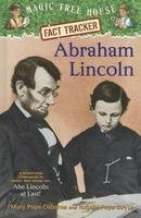 Magic Tree House Fact Tracker #25: Abraham Lincoln: A Nonfiction Companion to Magic Tree House #47: Abe Lincoln at Last! (A Stepping Stone Book(TM))