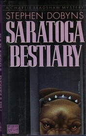 Saratoga Bestiary (Charlie Bradshaw, Bk 5)
