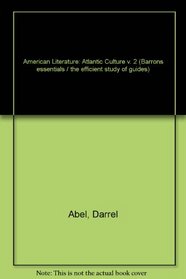 American Literature: Literature of the Atlantic Culture