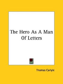 The Hero As A Man Of Letters