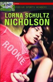 Rookie (Lorimer Podium Sports Academy)